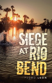 Cover Siege at Rio Bend