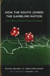 Cover How the South Joined the Gambling Nation