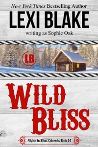 Cover Wild Bliss, Nights in Bliss, Colorado, Book 14