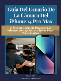 Cover Guia del usuario de la camara del iPhone 14 Pro Max