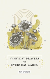 Cover Everyday Prayers for Everyday Cares for Women