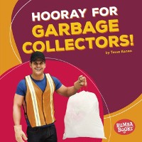 Cover Hooray for Garbage Collectors!