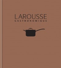 Cover New Larousse Gastronomique
