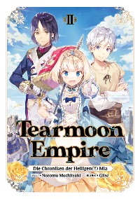 Cover Tearmoon Empire: Die Chroniken der Heiligen(?!) Mia (Light Novel): Band 2