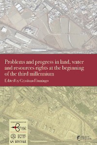 Cover Problems and progress in land, water and resources rights at the beginning of the third millennium
