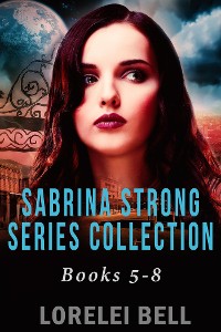Cover Sabrina Strong Series Collection - Books 5-8
