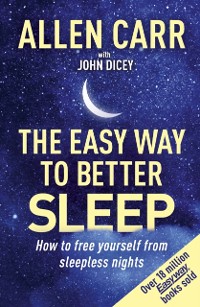 Cover Allen Carr's Easy Way to Better Sleep