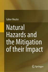 Cover Natural Hazards and the Mitigation of their Impact