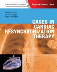 Cover Cases in Cardiac Resynchronization Therapy E-Book