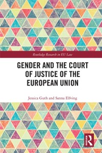 Cover Gender and the Court of Justice of the European Union