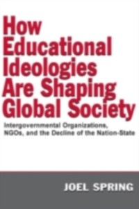 Cover How Educational Ideologies Are Shaping Global Society