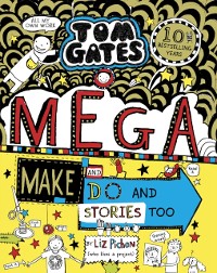 Cover Tom Gates: Mega Make and Do and Stories Too! EBOOK