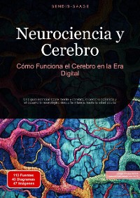 Cover Neurociencia y Cerebro: Cómo Funciona el Cerebro en la Era Digital