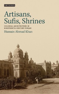 Cover Artisans, Sufis, Shrines