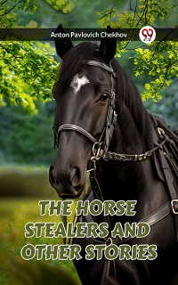 Cover THE HORSE STEALERS AND OTHER STORIES