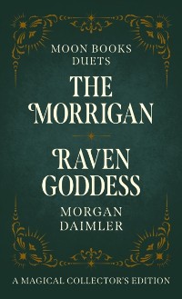 Cover Moon Books Duets - The Morrigan & Raven Goddess