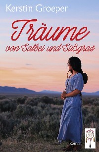 Cover Träume von Salbei und Süßgras