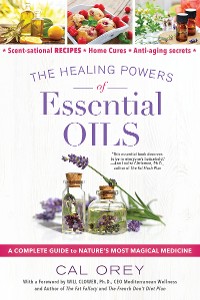 Cover The Healing Powers of Essential Oils