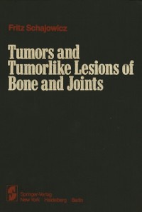Cover Tumors and Tumorlike Lesions of Bone and Joints