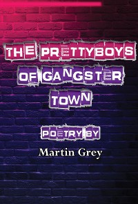 Cover The Prettyboys of Gangster Town