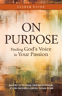 Cover On Purpose Leader Guide