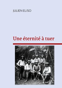 Cover Une éternité à tuer