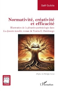 Cover Normativité, créativité et efficacité