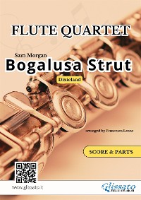 Cover Bogalusa Strut - Flute Quartet score & parts