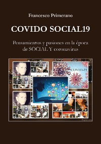 Cover COVIDO SOCIAL19  Pensamientos y pasiones en la época de SOCIAL Y coronavirus