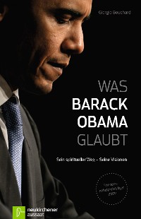Cover Was Barack Obama glaubt
