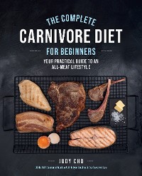 Cover The Complete Carnivore Diet for Beginners