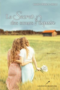 Cover Le secret des soeurs Paquin