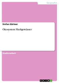 Cover Ökosystem Fließgewässer