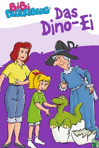 Cover Bibi Blocksberg - Das Dino-Ei