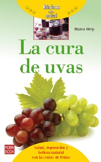 Cover La cura de uvas