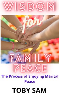 Cover Wisdom For Family Peace