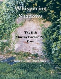 Cover Whispering Shadows : The 11th Murray Barber P.I. Case