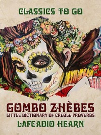 Cover &quote;Gombo Zhebes&quote; Little Dictionary of Creole Proverbs