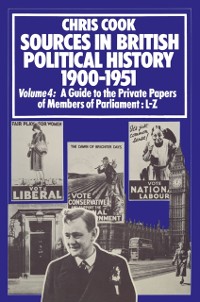 Cover Sources in British Political History 1900-1951