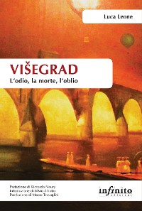 Cover Višegrad. L’odio, la morte, l’oblio