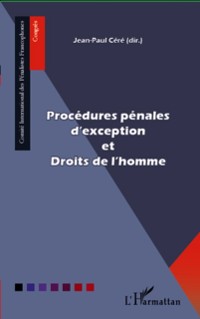 Cover Procedures penales d'exception et Droits de l'homme