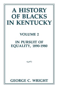 Cover A History of Blacks in Kentucky