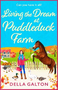 Cover Living the Dream at Puddleduck Farm