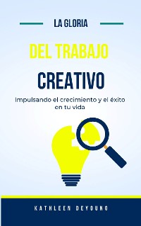 Cover La gloria del trabajo creativo