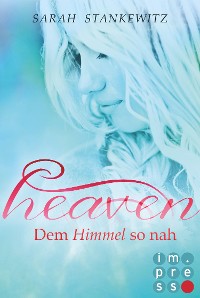 Cover Heaven 1: Dem Himmel so nah