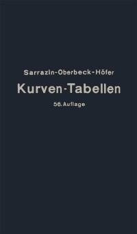 Cover Taschenbuch zum Abstecken von Kreisbogen mit und ohne Übergangsbogen für Eisenbahnen, Straßen und Kanäle