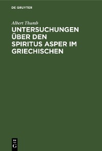 Cover Untersuchungen über den Spiritus Asper im Griechischen