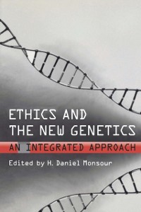 Cover Ethics and the New Genetics