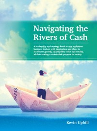 Cover Navigating the Rivers of Cash