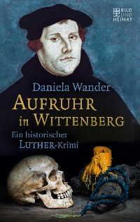 Cover Aufruhr in Wittenberg